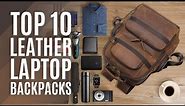 Top 10: Best Leather Laptop Backpacks of 2022 / Travel Backpack, Business, Laptop Backpack