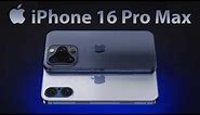 iPhone 16 Pro Max Release Date and Price – ALL THE COLORS AND DESIGN LEAKED!