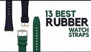 13 Most Comfortable and Stylish Rubber Watch Straps for Any Occasion | The Luxury Watches