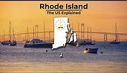 Rhode Island - The US Explained