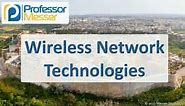 Wireless Network Technologies - CompTIA A  220-1101 - 2.3 - Professor Messer IT Certification Training Courses