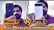 iPhone 11 vs Google Pixel 6 Detail Comparison | Camera Test,Speed Test | Which One Should You Buy?