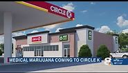 Medical marijuana coming to Circle K gas stations in Florida
