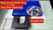 DVD Repair - DVD Tray Will Not Open