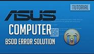 Fix Asus PC Blue Screen of Death in WIndows 10/8/7 - [5 Solutions]