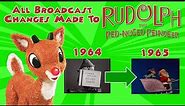 All Broadcast Changes Made to Rudolph the Red-Nosed Reindeer (1964)
