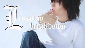 L Death Note | Cosplay Breakdown