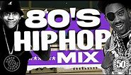 Classic 80's Hip-Hop: Best of 80's Hip-Hop/Rap Mix - The Golden Age of Rap | Urban Legends