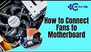 How to Connect Fans to Motherboard? Know the Right Pin!
