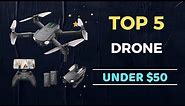 🌟Top 5 Best Drone under $50 Reviews in 2023