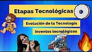 🛠️ EVOLUCIÓN DE LA TECNOLOGÍA | ⌛ Etapas tecnológicas | ✅ Explicación FRÁCIL 2022