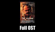 The Pledge (2001) - Full Official Soundtrack