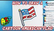 How to Draw a CARTOON AMERICAN FLAG