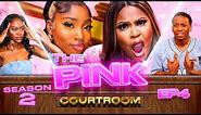 "YOU WILL NOT GASLIGHT IN MY COURT" | THE PINK COURTROOM | S2 EP 4 | PrettyLittleThing
