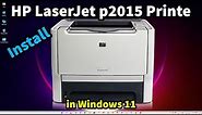 How to Download & Install HP LaserJet p2015 Printer Driver in Windows