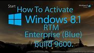 How To Activate Windows 8.1 Enterprise Build 9600.