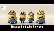 Banana Song with lyrics HD Minions Despicable Me 2