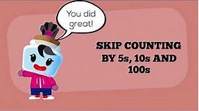 Skip Counting by 5s, 10s, and 100s - 2nd Grade Math (2.NBT.2)