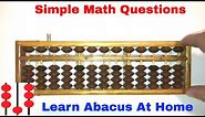 Lesson 2 - How to use the Abacus aka Soroban? Simple Addition & Subtraction Questions