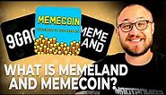 WHAT IS MEMELAND AND MEMECOIN? (9GAG)