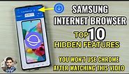 Samsung Internet Browser Top 10 Hidden Features | Samsung Galaxy Smartphones