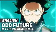My Hero Academia - "Odd Future" (FULL Opening) | ENGLISH Ver | AmaLee