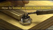 How To Solder Aviation Panel Mounts / Chassis Socket Connectors