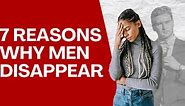 Matthew Coast - 7 Reasons Why 'Interested' Men Disappear...