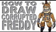 How to draw Corrupted Freddy (FNaF)