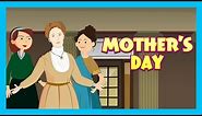 MOTHER'S DAY - WHY DO WE CELEBRATE MOTHERS' DAY || Mother's Day Celebration - Animated Story