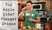 Top 2 Apple Cider Vinegar Drinks: Full Recipes: Thomas DeLauer