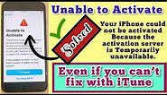 Unable to activate iPhone | because the activation server is temporarily unavailable