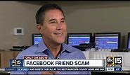 Facebook friend scams and how you can avoid it