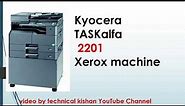 kyocera 2201 || Kyocera Taskalfa 2201 Xerox machine