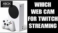 Which USB Webcam To Use For Xbox Series S Twitch Streaming, Logitech C920 & Papalook PA552 Tested