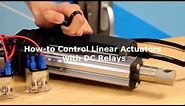 How To Control Linear Actuators with 12 VDC Relays