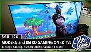 Modern & Retro Gaming on 4K TVs :: RGB106 / MY LIFE IN GAMING