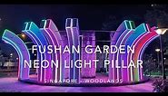 Fu Shan Garden Neon Light Pillars (Woodlands)