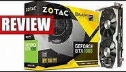 ZOTAC GTX 1060 AMP! Review & Benchmarks | Is it worth buying?