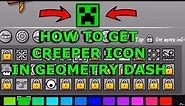 How To Get The Creeper Icon In Geometry Dash