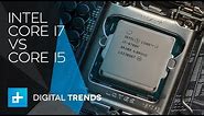 Which CPU is right for you: Intel Core i7 vs i5