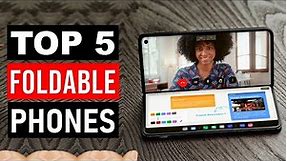 Top 5 Best Foldable Phone 2024 | Best Folding Phone - Reviews