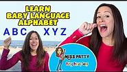 Learn the Alphabet Sign Language | Baby Sign Language | Basic Words and Commands ASL by Patty Shukla