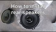 How to install/upgrade (rear) speakers in your car! Easy DIY