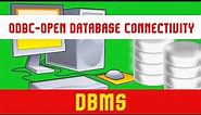DBMS | Database Management System | ODBC-Open Database Connectivity | INTRODUCTION