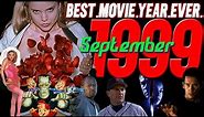 SEPTEMBER '99 | Best Movie Year Ever: 1999