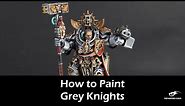 How to Paint Grey Knights
