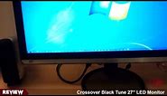 Crossover Black Tune 27" LED Monitor Review