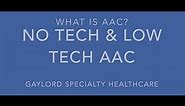 What is AAC? No Tech & Low Tech