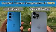 iPhone 13 Pro Max VS OnePlus 9 Detailed Camera Comparison in 2023🔥⚡